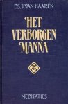 Haaren, Ds. J. van - Haaren, Ds. J. van-Het verborgen Manna