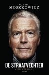 Robert Moszkowicz - De straatvechter