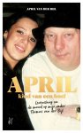 April Van der Bijl - April, kind van een boef