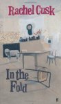 Rachel Cusk - In The Fold
