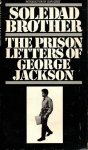 Brother, soledad - The prison letters of George Jackson