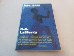 Lafferty, R.A. - Iron Tears. Fifteen Stories.