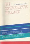 Campen, S.G. van en Burg, van den - De onderste plank. Het jeugdboek nader bekeken. Tweede, herziene en uitgebreide druk
