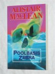 MacLean, Alistair - Poolbasis Zebra