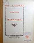 Laparra, Raoul: - Entr`acte de la habanera [pour piano]