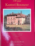 Brand, Rien van den - 750 jaar Kasteel Boxmeer: eens brandpunt tussen Brabant en Gelre: een bijdrage tot de geschiedenis van de heren en het kasteel van Boxmeer