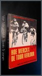 Cornand, Jan & Andre Blancke - Hoe Merckx de Tour verloor