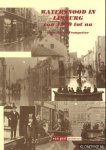 Trompetter, Peter - Watersnood in Limburg van 1900 tot nu