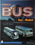 Kurt M. Resch - A World of Bus Toys and Models