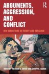  - Arguments, Aggression, And Conflict