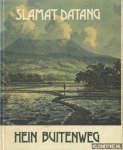 Buitenweg, Hein - Slamat datang: Logeren in Tempo Doeloe