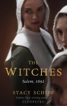 Stacy Schiff - The Witches Salem, 1692