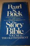Buck Pearl S. - The Story Bible, Volume 1 The Old Testament