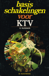 Busman, H. - Basis schakelingen voor KTV