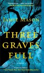 Jamie Mason - Three Graves Full