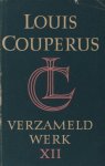 Couperus, Louis. - Verzamelde Werken XII. Verhalen Couperus, Louis. - Verzamelde Werken XII. Verhalen