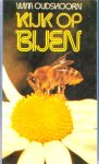 - BIJEN:  Kijk op BIJEN - Wim Oudshoorn - uitg. Zomer & Keuning