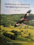 Jansman, H. - Herkenning en opsporing van roofvogelvervolging / druk 1