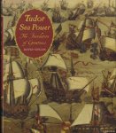 Childs, David - Tudor Sea Power. The Foundation of Greatness