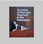 Hornstra, Rob (Borne, 1975) - Bruggen, Arnold van. - The Sochi Project: An Atlas of War and Tourism in the Caucasus. COLLECTOR'S EDITION: 25/AS NEW. [with two color photos printed on 'Fujicolor Professional Paper', both signed and numbered '11/25']