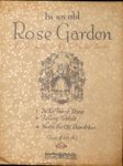 Huerter, Charles: - In an old rose garden. Three sketches for the piano