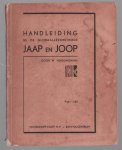 Hogewoning, W. - Handleiding bij de globaalleesmethode Jaap en Joop ( Ned. Indische uitgave !!) Hogewoning, W. - Handleiding bij de globaalleesmethode Jaap en Joop ( Ned. Indische uitgave !!)