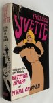 Knapp, Bettina, Myra Chipman, - That was Yvette. The biography of a great diseuse