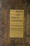 Stephen Marlowe - The Death and Life of Miguel de Cervantes