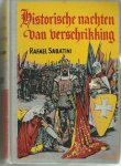 RAFAEL SABATINI  vertaling:  Mr. G. KELLER - HISTORISCHE  NACHTEN VAN VERSCHRIKKING