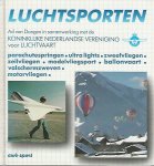 Dongen, Ad van - Luchtsporten -Parachutespringen-ultra lights-zweefvliegen-zeilvliegen-modelvliegsport-ballonvaart-valschermzweven-motorvliegen Dongen, Ad van - Luchtsporten -Parachutespringen-ultra lights-zweefvliegen-zeilvliegen-modelvliegsport-ballonvaart-valschermzweven-motorvliegen