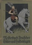 Schalik, Gustav - Meisterbuch Deutscher Götter- und Heldensagen Schalik, Gustav - Meisterbuch Deutscher Götter- und Heldensagen