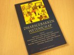 Maas, Ton (red.) - Dwarsgebakken wetenschap