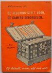 Ministerie van Financiën - De regering stelt voor, de kamers beoordelen deze uitgaven Millioenennota 1953