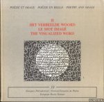 Theys, Ann (redactie/rédaction/redaction) - Poëzie en beeld II. Het verbeelde woord / Poésie et image II. Le mot imagé / Poetry and image II. The visualized word