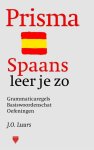 J.O. Luurs - Zo leer je Spaans: grammaticaregels, basiswoordenschat, oefeningen