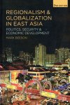 Mark Beeson - Regionalism and Globalization in East Asia Mark Beeson - Regionalism and Globalization in East Asia
