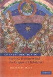 Burkett, Delbert - An Introduction to the New Testament and the Origins of Christianity