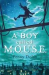 Penny Dolan - A Boy Called MOUSE