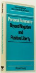 YOUNG, R. - Personal autonomy: beyond negative and positive liberty.