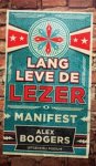 Alex Boogers - Lang leve de lezer