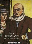 Carla Schulz-Hofmann, Judith C. Weiss - Max Beckmann: Retrospektive