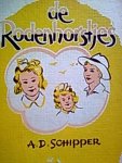 SCHIPPER A.D - De Rodenhorstjes