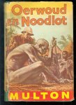 Multon, Edward - Oerwoud en noodlot