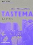Rosie Millard, Adam Dant - The Tastemakers U.K. Art Now