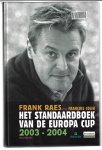Raes, Frank en Colin, François - Het Standaardboek van de Europa Cup 2003-2004