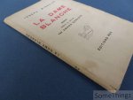 Joseph Mignolet / Amand Gerardin (trad.). - La Dame Blanche. Roman traduit du Wallon par Amand Geradin.