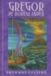 Collins, Suzanne - Gregor De Bovenlander 2, Het Labyrint, 214 p[ag. hardcover, zeer goede staat (geschreven op schutblad en titelpagina)