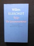 Elsschot, Willem - Tsjip / De Leeuwentemmer - Volledig werk, deel 6