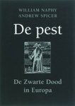 NAPHY, W. & SPICER, A. - De pest