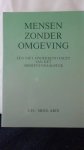Mees, L.F.C., - Mensen zonder omgeving.